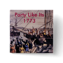 Boston_Tea_Party_Currier_colored, Party Like It... Pinback Button
