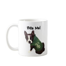 Boston Terrier:  Bite Me! Coffee Mug