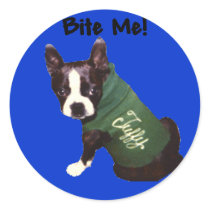 Boston Terrier:  Bite Me! Round Sticker