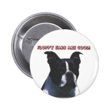 Boston Terrier:  Floppy Ears are Cool! Buttons