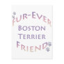 Boston Terrier Furever Post Card