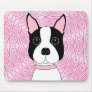 Boston Terrier Mousepad