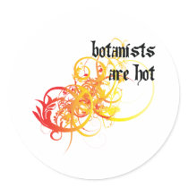 Botanists Are Hot Stickers