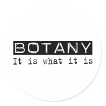 Botany It Is Stickers