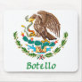 Botello Mexican National Seal Mouse Pad