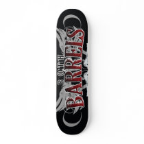 Both Barrels Skate Board