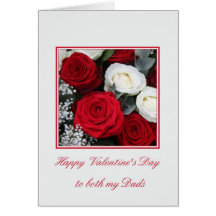 Both Dads Valentine's Day red and white roses Greeting Cards