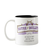 Botox and Bullets Coffee Mug