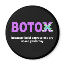 BOTOX because facial expressions are so yesterday