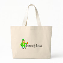 Bottoms Up Bitches Leprechaun Canvas Bags