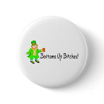 Bottoms Up Bitches Leprechaun