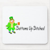 Bottoms Up Bitches Leprechaun
