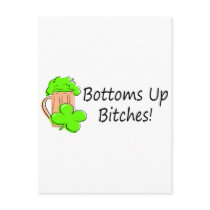 Bottoms Up Bitches St Patricks Day Post Cards