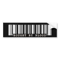 Bought by blood Christan bar code bumper sticker