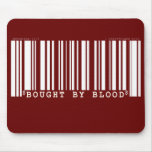 Bought by blood Christan bar code mousepad
