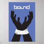 Bound Records Hands Tied Poster posters