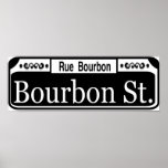 Bourbon Street Sign Posters
