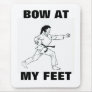 BOW AT MY FEET MOUSEPADS
