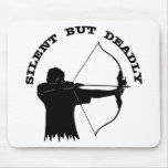 Bow Hunting Archery Silent But Deadly mousepads