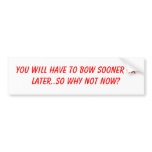 bow to god sticker bumper stickers