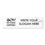 BOW TO YOUR SENSEI 2 BUMPER STICKER