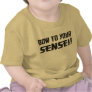 Bow to Your Sensei! T-shirt