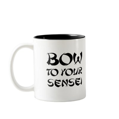 BOW TO YOUR SENSEI T-shirt Coffee Mug by Shirtuosity