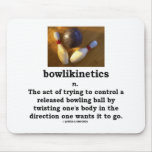 Bowlikinetics - Noun Act of Twisting One's Body