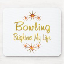 Bowling Brightens My Life Mousepad