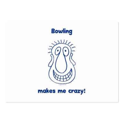 Bowling Drives Me Crazy Business Card Template by HappyDoggies