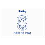Bowling Drives Me Crazy business cards