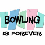 Bowling Is Forever Cut Outs