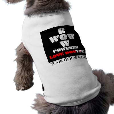 Bowwow Powered Love Dogtor Dog T-shirt by mistlebee
