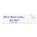 Boxer Crazy Bumpersticker - DYO