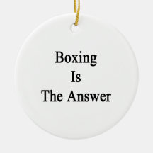 Boxing Is The Answer Christmas Tree Ornaments