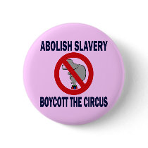 BOYCOTT THE CIRCUS PINBACK BUTTON