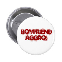 boyfriend aggro! pinback buttons