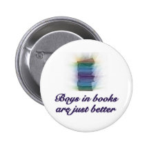 BOYS IN BOOKS ARE JUST BETTER PIN