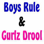Boys Rule & Gurlz Drool Photo Cut Out