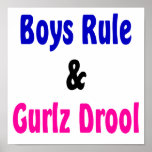 Boys Rule & Gurlz Drool Print