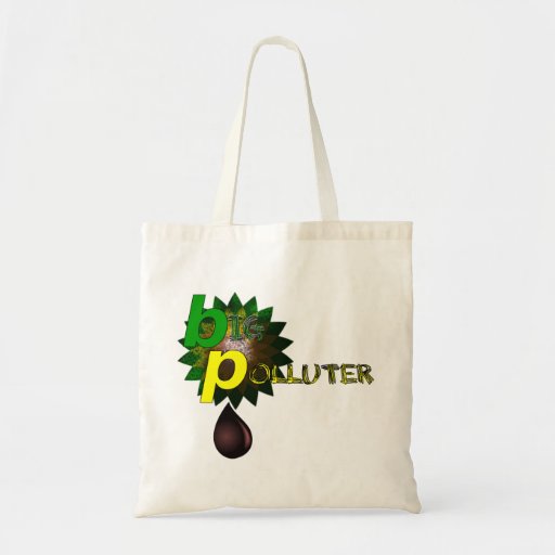 BP Big Polluter Tote Bags