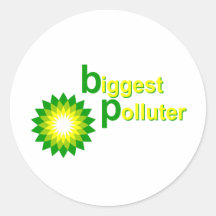 BP Biggest Polluter Round Sticker