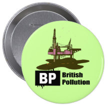 BP = BRITISH POLLUTION PIN