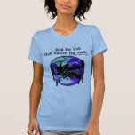 BP Oil Leak Inherit the Earth T Shirts