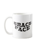 BRACEFACE Mug