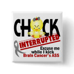 Brain Cancer Chick Interrupted 2 buttons