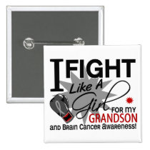 Brain Cancer Fight Like A Girl Grandson 11 buttons