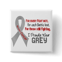 Brain Cancer For Every…..I Proudly Wear Grey 1