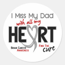 Brain Cancer I MISS MY DAD Sticker