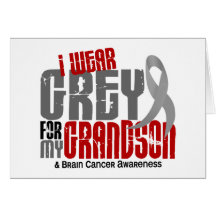 Brain Cancer I Wear Grey For My Grandson 6.2 Greeting Cards